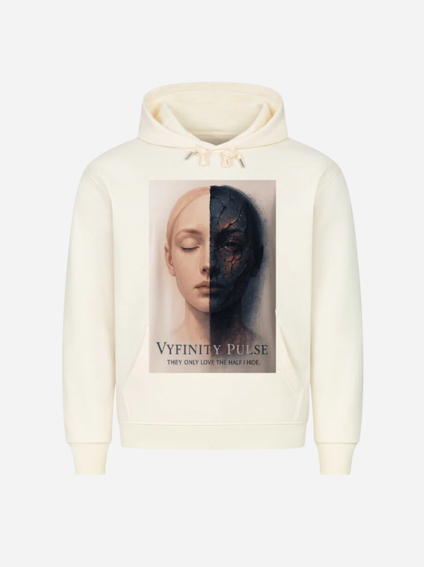 Vyfinity Pulse Hoodie – They Only Love the Half I Hide