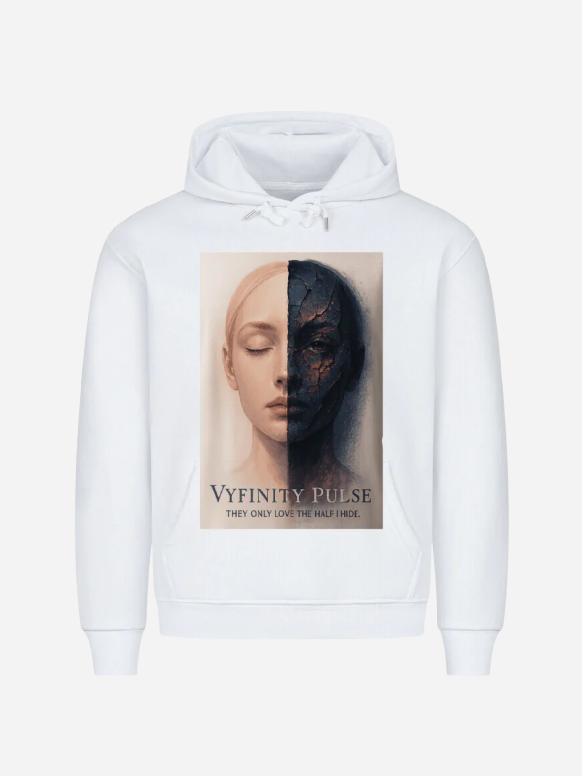Vyfinity Pulse Hoodie – They Only Love the Half I Hide