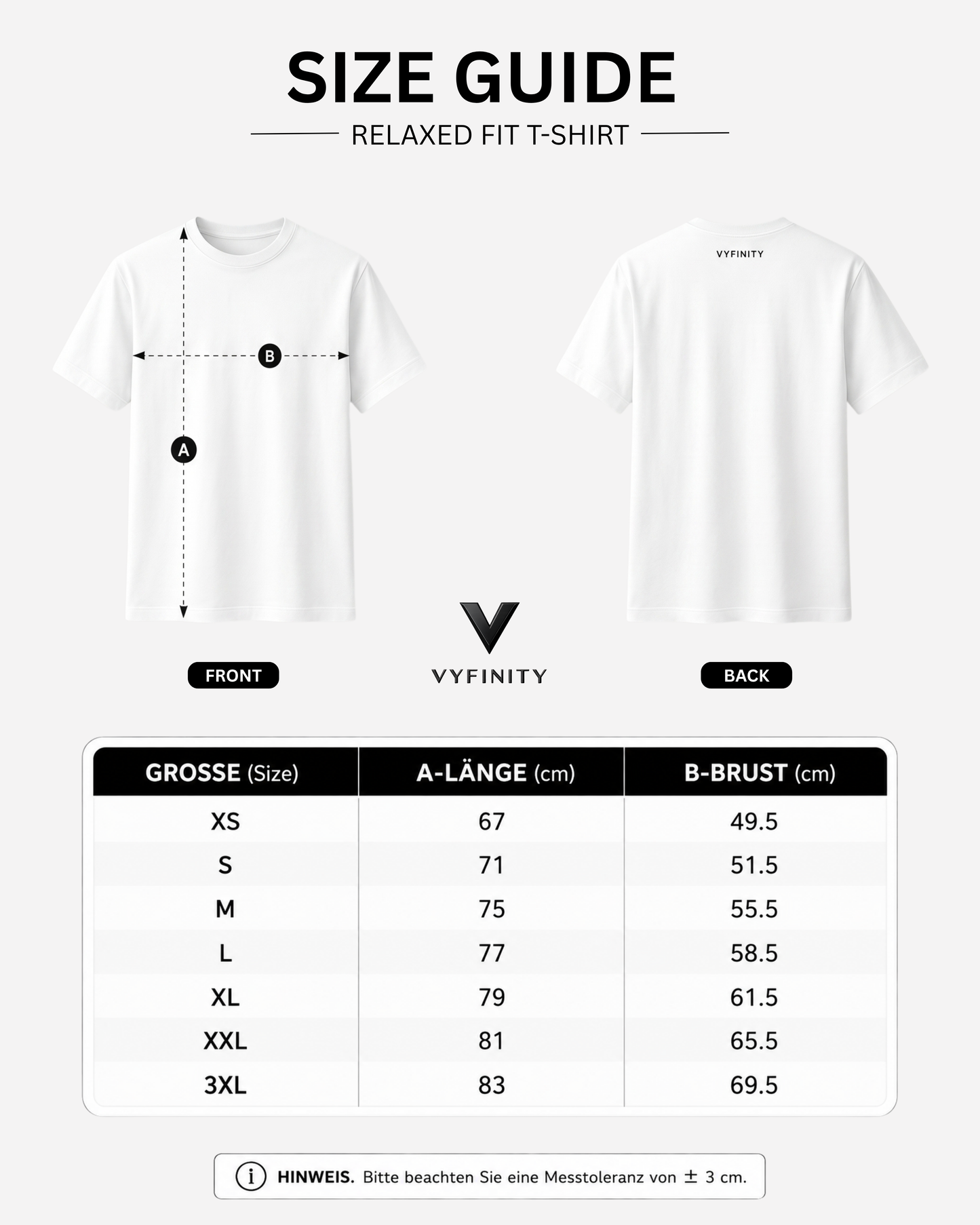 Vyfinity Relaxed Fit T-Shirt Größentabelle mit Vorder- und Rückansicht eines weißen Premium Baumwollshirts. Größen XS bis 3XL mit Brustweite und Länge in Zentimetern sowie Messanleitung und Hinweis zur Messtoleranz. Hilfreicher Size Guide für die Wahl der passenden T-Shirt-Größe.