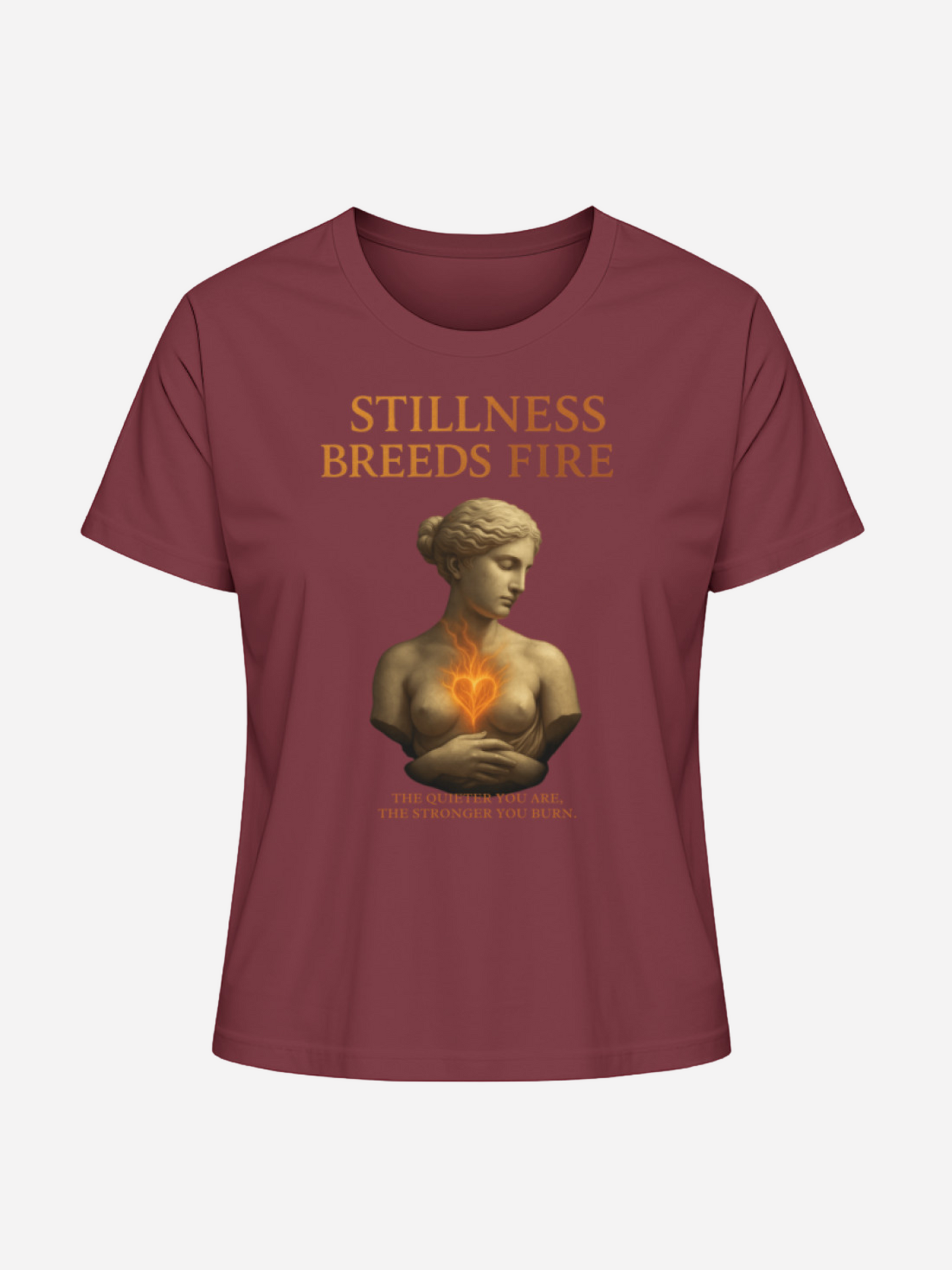 Stillness Breeds Fire T-Shirt – Bio-Baumwolle Damen | Vyfinity