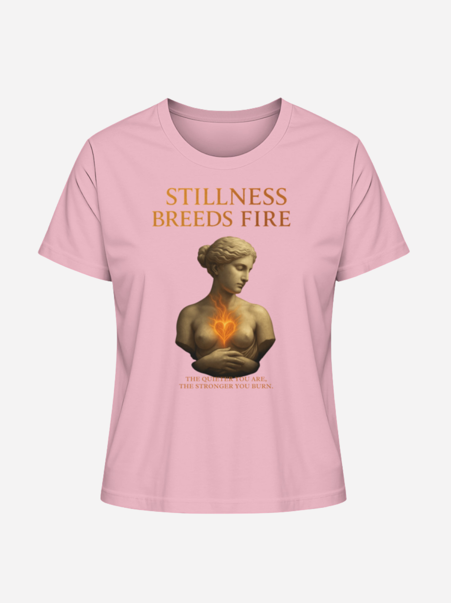 Stillness Breeds Fire T-Shirt – Bio-Baumwolle Damen | Vyfinity