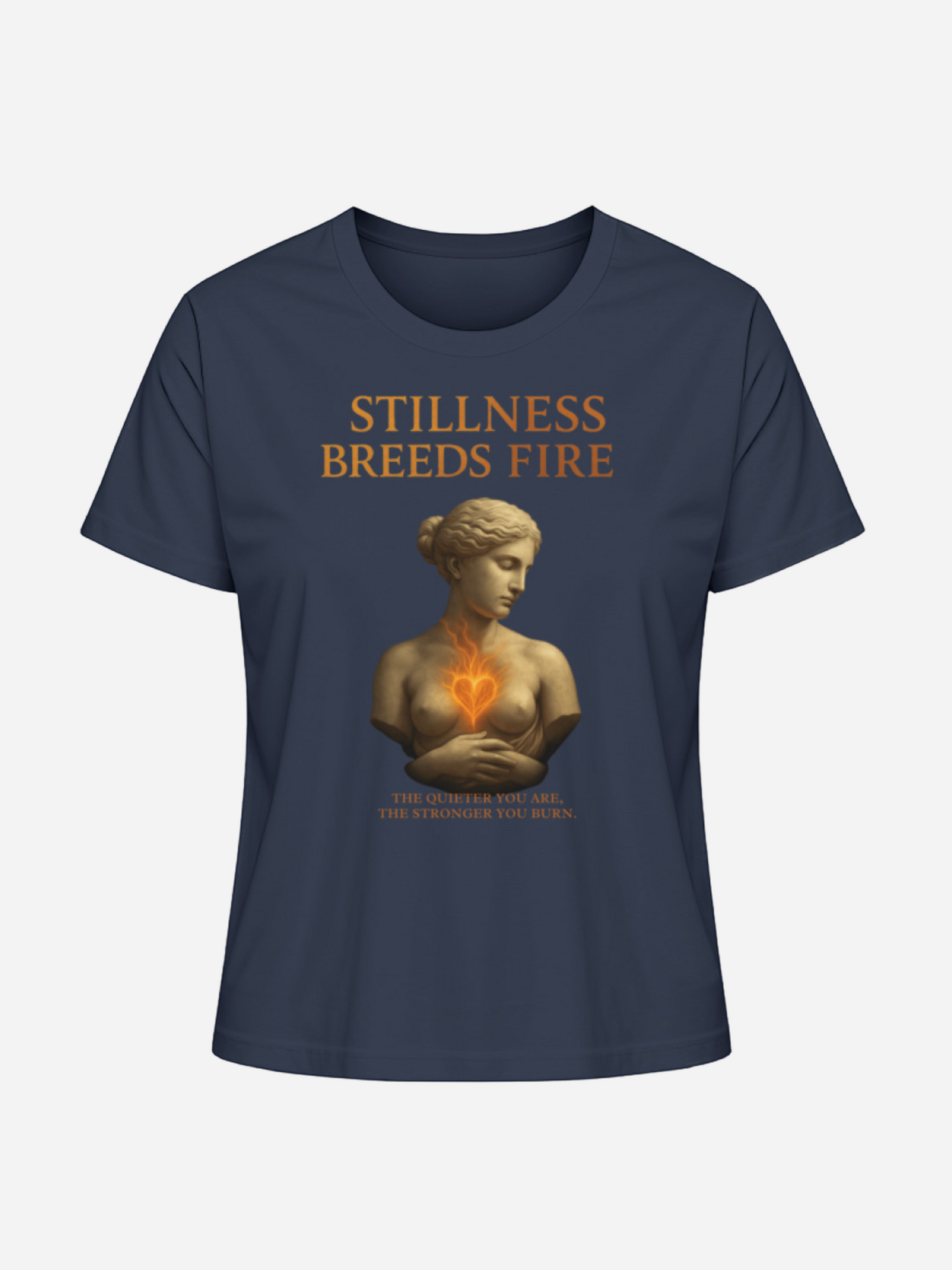 Stillness Breeds Fire T-Shirt – Bio-Baumwolle Damen | Vyfinity