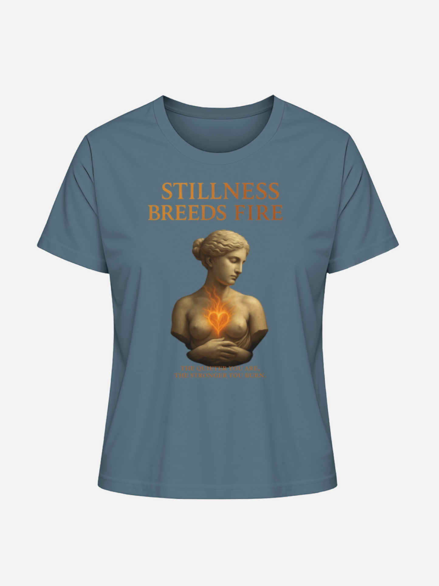 Stillness Breeds Fire T-Shirt – Bio-Baumwolle Damen | Vyfinity