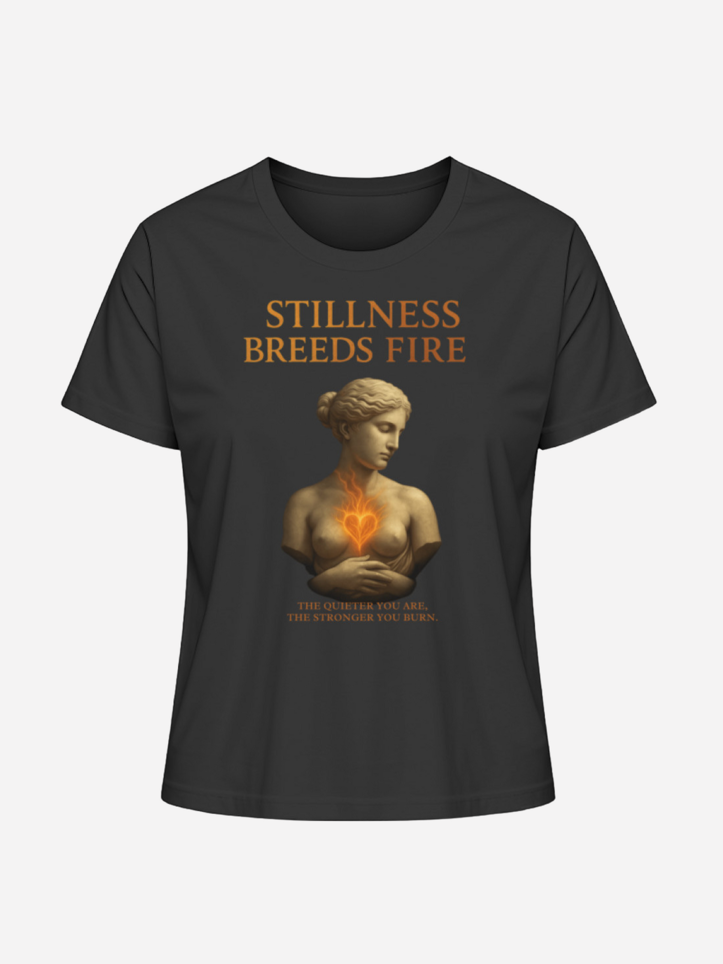 Stillness Breeds Fire T-Shirt – Bio-Baumwolle Damen | Vyfinity