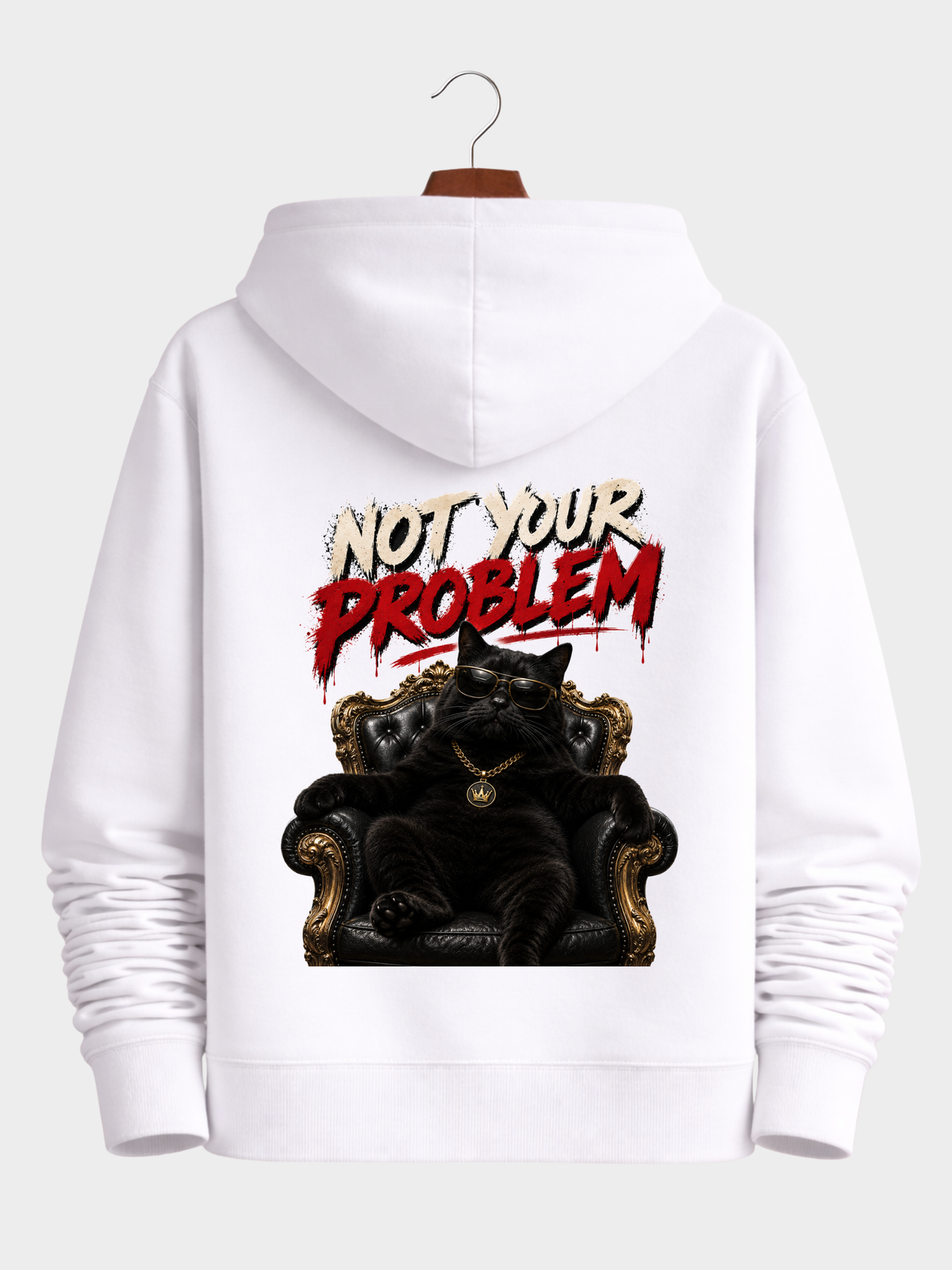 Weißer VYFINITY Not Your Problem Cruiser 2.0 Hoodie 350 GSM Rückansicht mit großem Katzen-Thron-Backprint und Schriftzug Not Your Problem