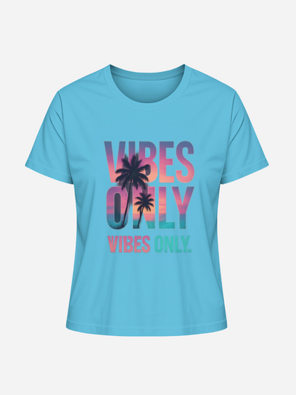 Vyfinity – Vibes Only Organic Women’s T-Shirt | Nachhaltiges Statement Shirt