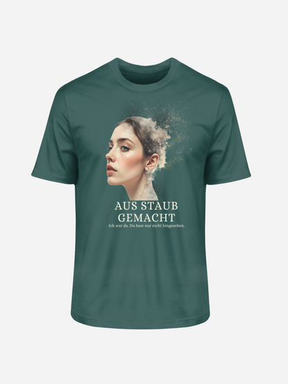 Aus Staub gemacht – Organic T-Shirt mit Print