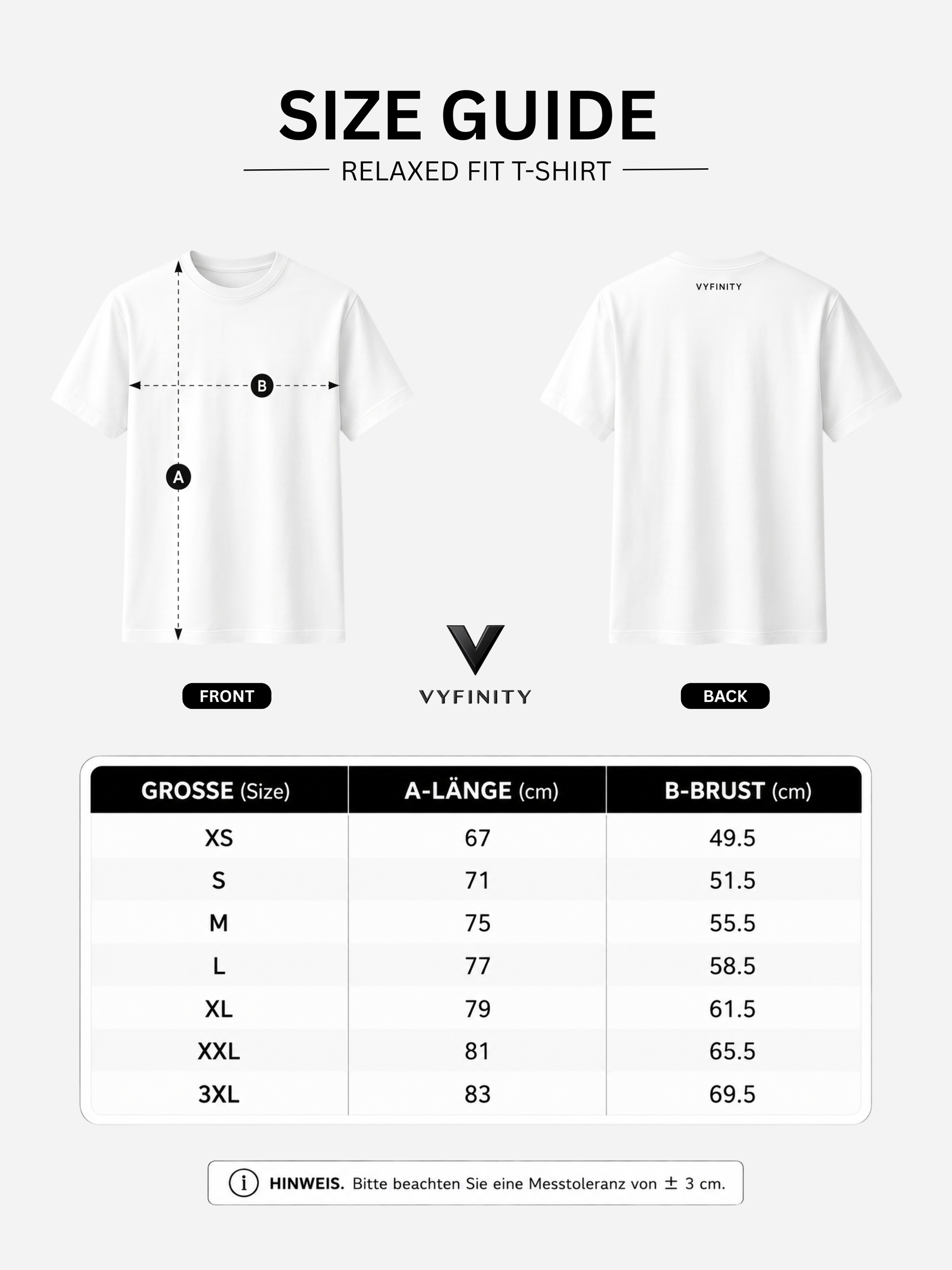 Vyfinity Relaxed Fit T-Shirt Größentabelle mit Vorder- und Rückansicht eines weißen Premium Baumwollshirts. Größen XS bis 3XL mit T-Shirt-Länge und Brustweite in Zentimetern, Messanleitung sowie Hinweis zur Messtoleranz. Praktischer Size Guide für die optimale Passform eines Relaxed Fit T-Shirts.
