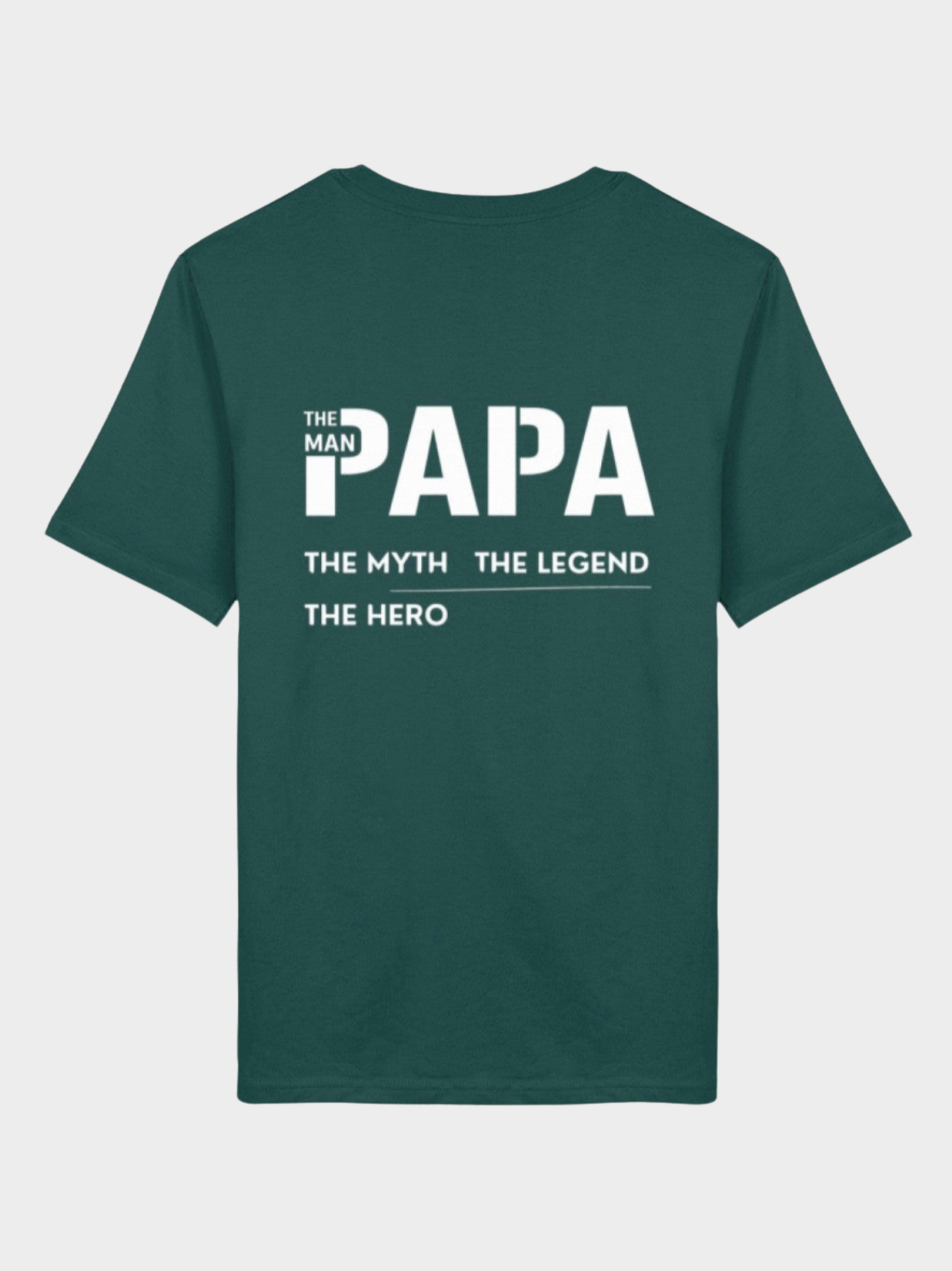 Papa – The Man, The Myth, The Legend, The Hero | Premium Bio T-Shirt