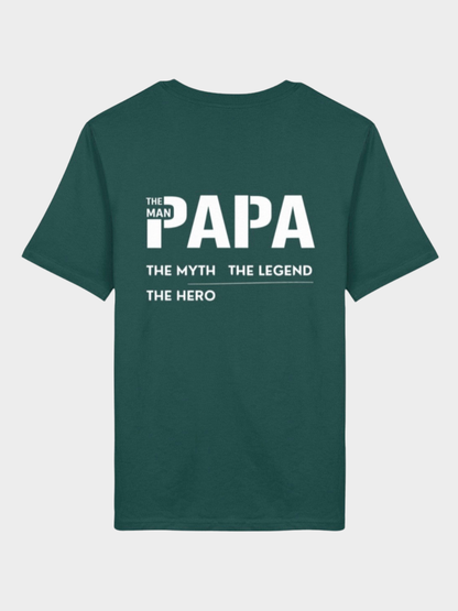 Papa – The Man, The Myth, The Legend, The Hero | Premium Bio T-Shirt