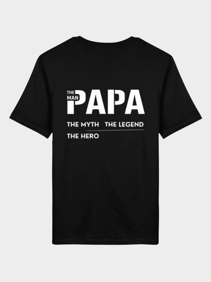 Papa – The Man, The Myth, The Legend, The Hero | Premium Bio T-Shirt