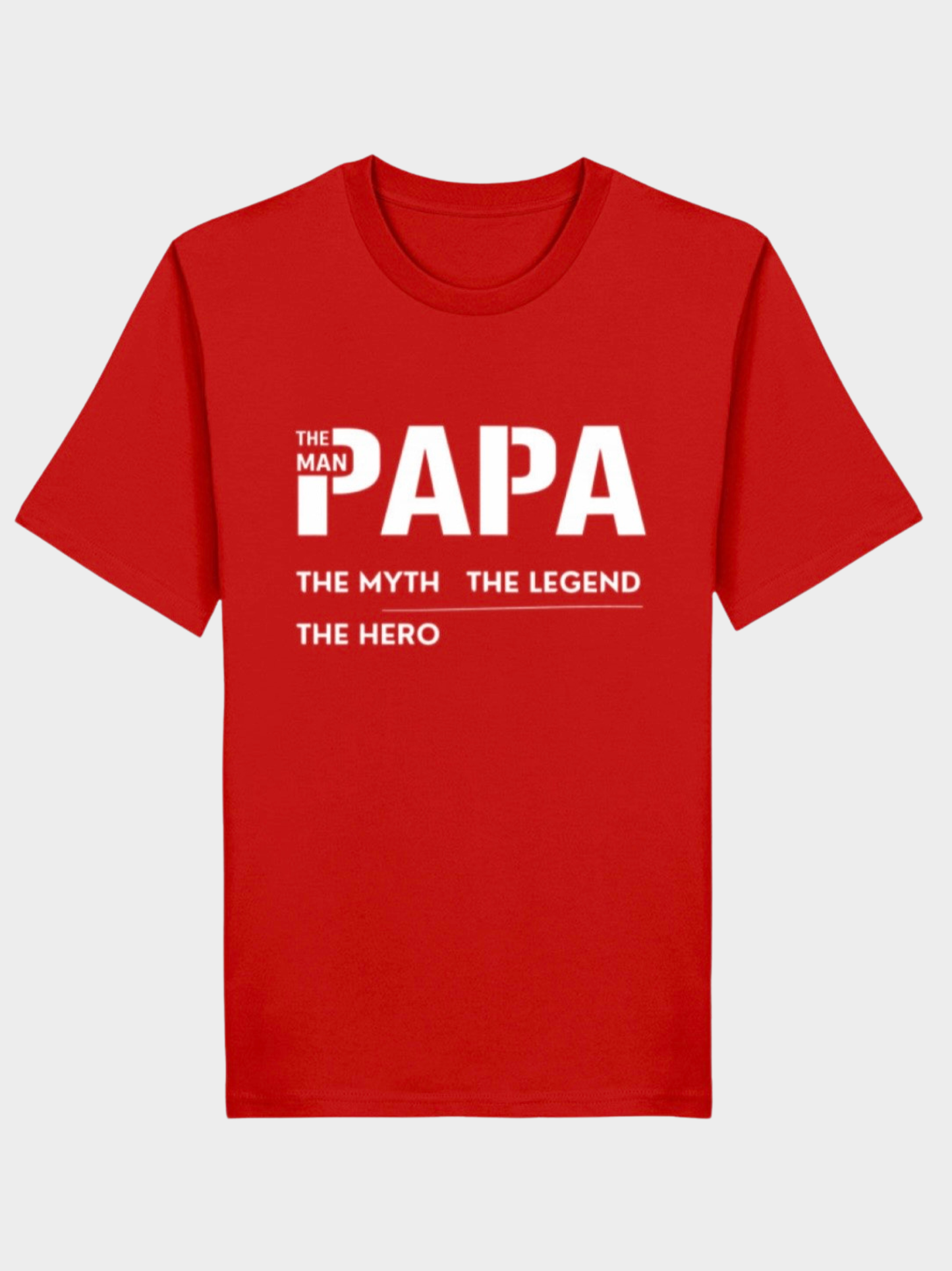 Papa – The Myth, The Legend, The Hero | Premium Bio T-Shirt