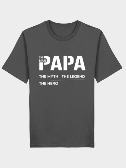 Papa – The Myth, The Legend, The Hero | Premium Bio T-Shirt