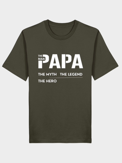 Papa – The Myth, The Legend, The Hero | Premium Bio T-Shirt