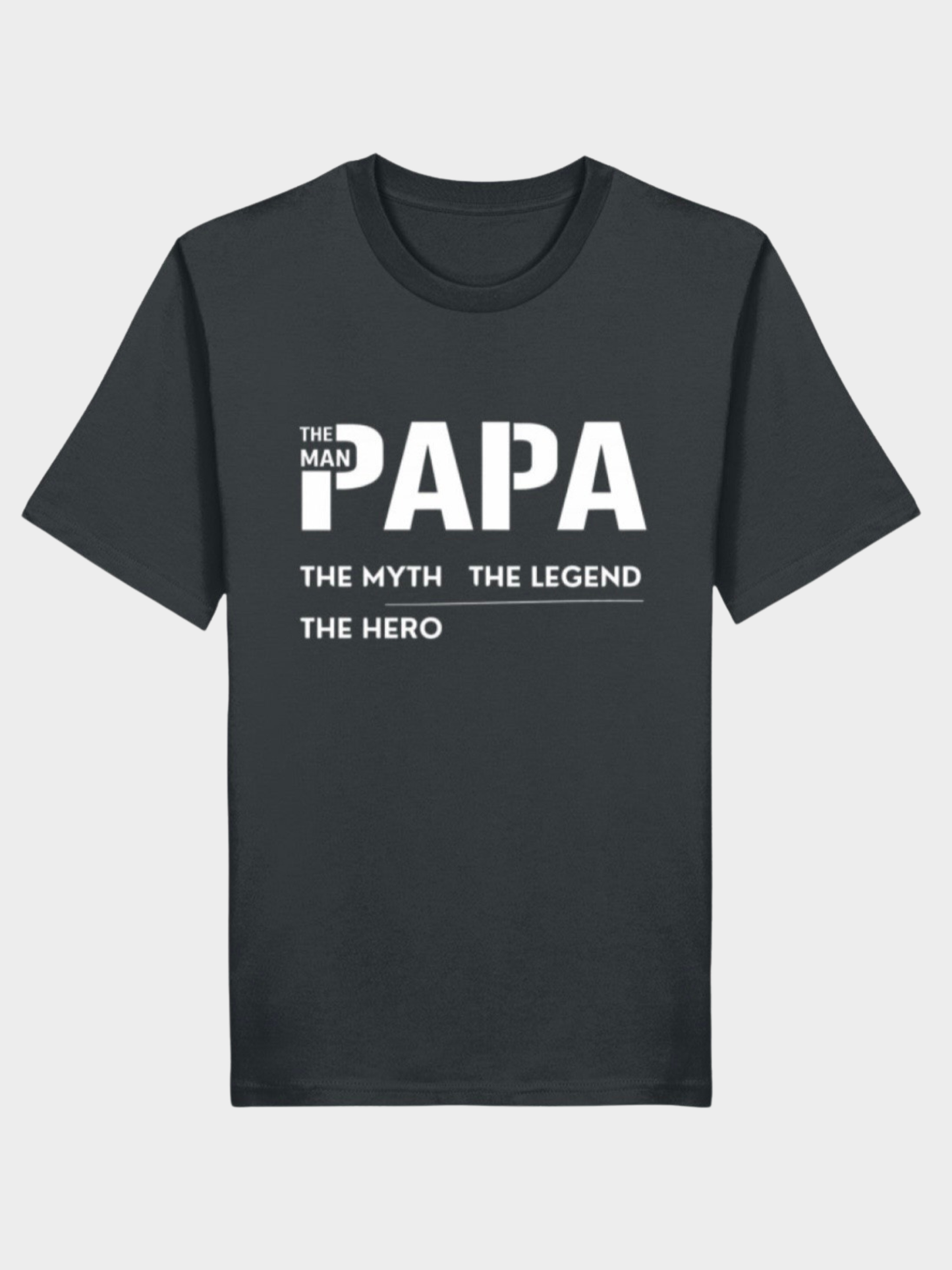 Papa – The Myth, The Legend, The Hero | Premium Bio T-Shirt