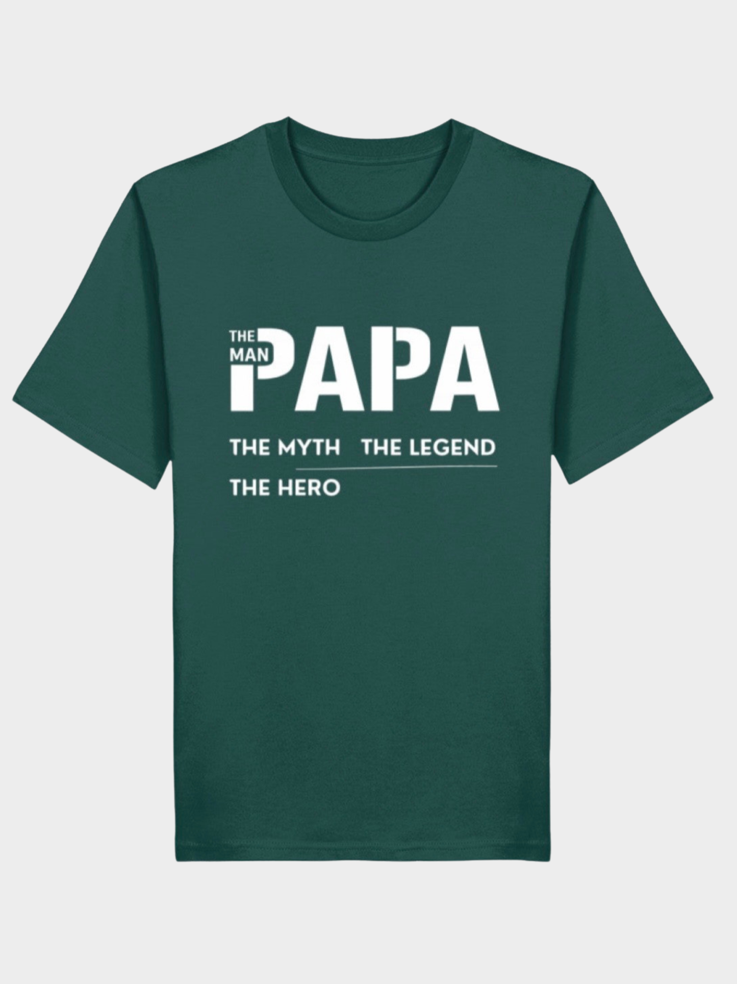 Papa – The Myth, The Legend, The Hero | Premium Bio T-Shirt