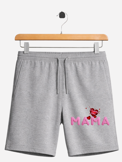 Mama I love You Premium Short
