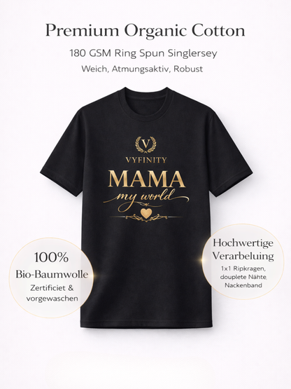 Vyfinity Mama My World Premium T-Shirt – Bio Baumwolle 180 GSM