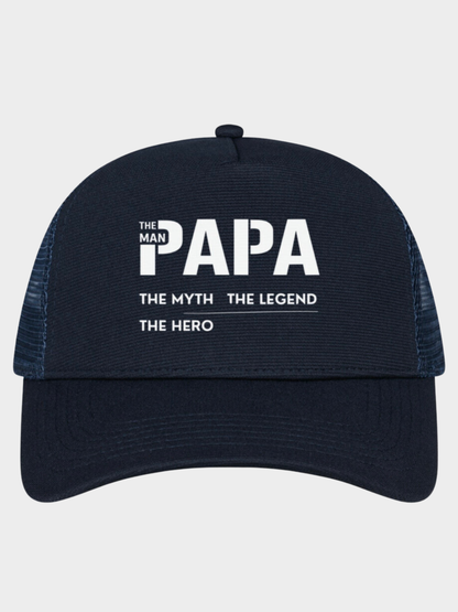 Papa Trucker Cap – The Man The Myth The Legend