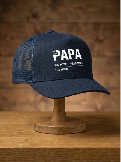 Papa Trucker Cap – The Man The Myth The Legend