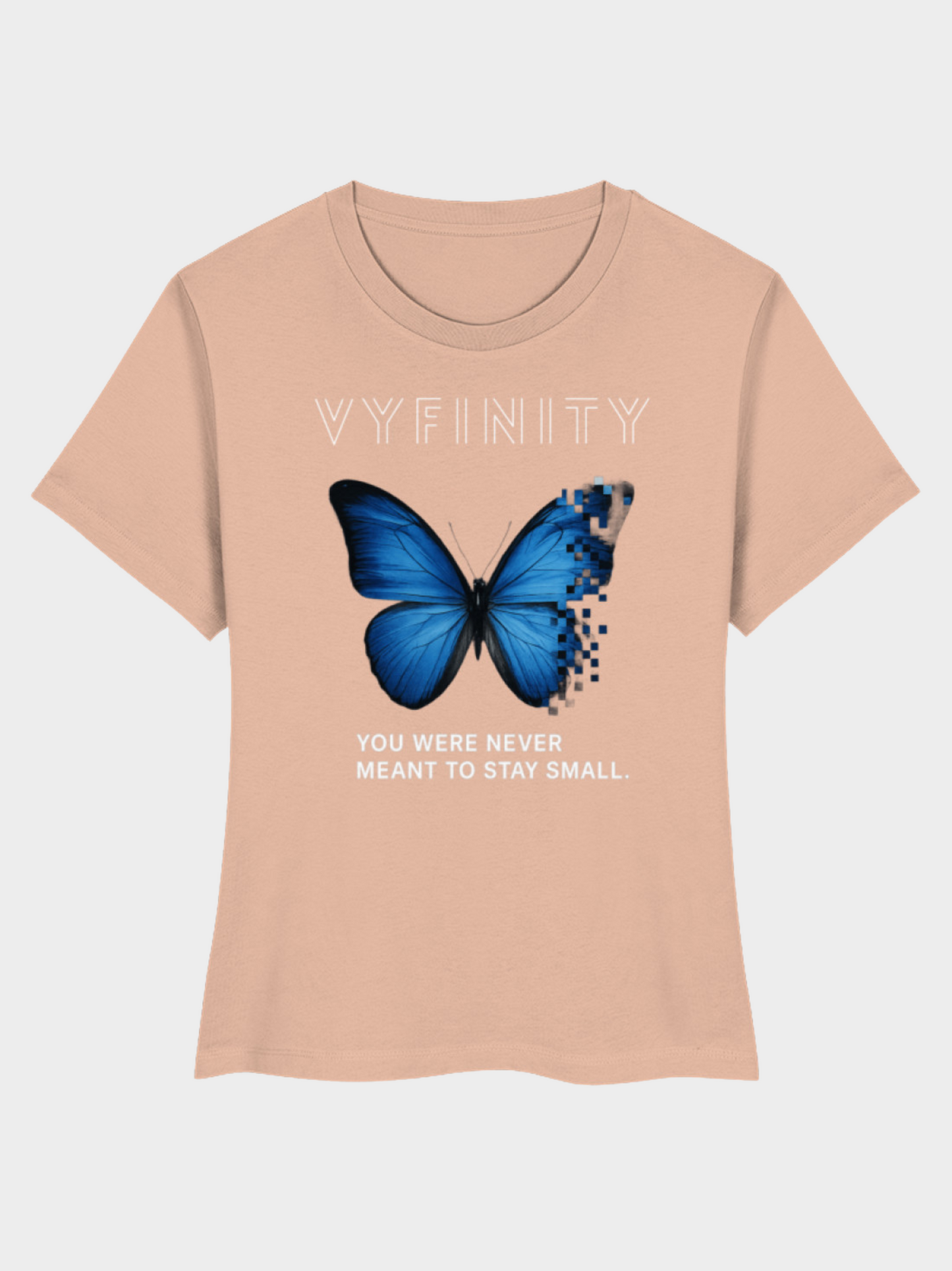 Vyfinity Butterfly T-Shirt Beige Frontansicht – Damen Shirt mit blauem Schmetterling und Spruch You Were Never Meant To Stay Small
