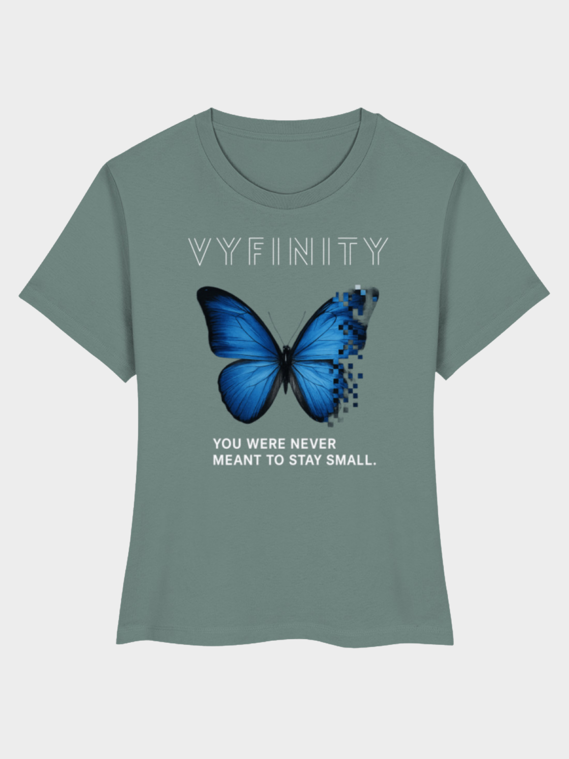 Vyfinity Butterfly T-Shirt Mintgrün Frontansicht – Damen Shirt mit blauem Schmetterling und inspirierendem Spruch You Were Never Meant To Stay Small