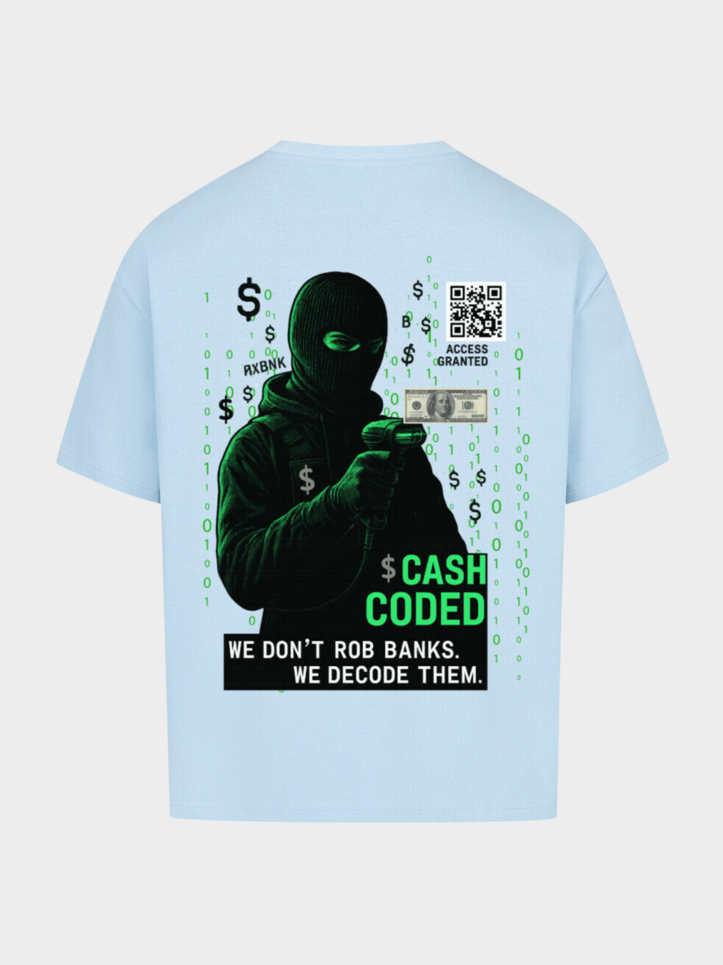 Vyfinity Cash Coded T-Shirt in Hellblau mit großem Rückendruck: Hacker mit Maske, Dollar-Schein, QR-Code und grünem Schriftzug „Cash Coded – We don’t rob banks. We decode them.“