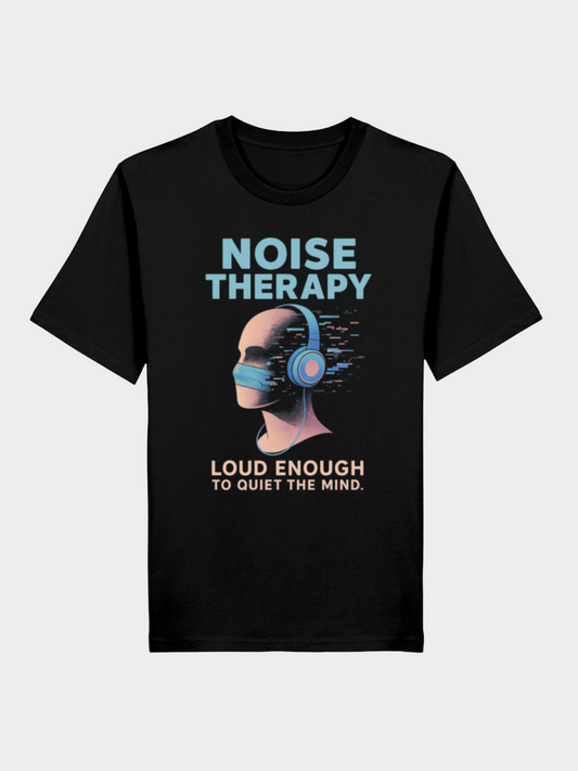 Vyfinity Noise Therapy T-Shirt Schwarz Black – Unisex Shirt mit Front Print Noise Therapy Loud Enough to Quiet the Mind