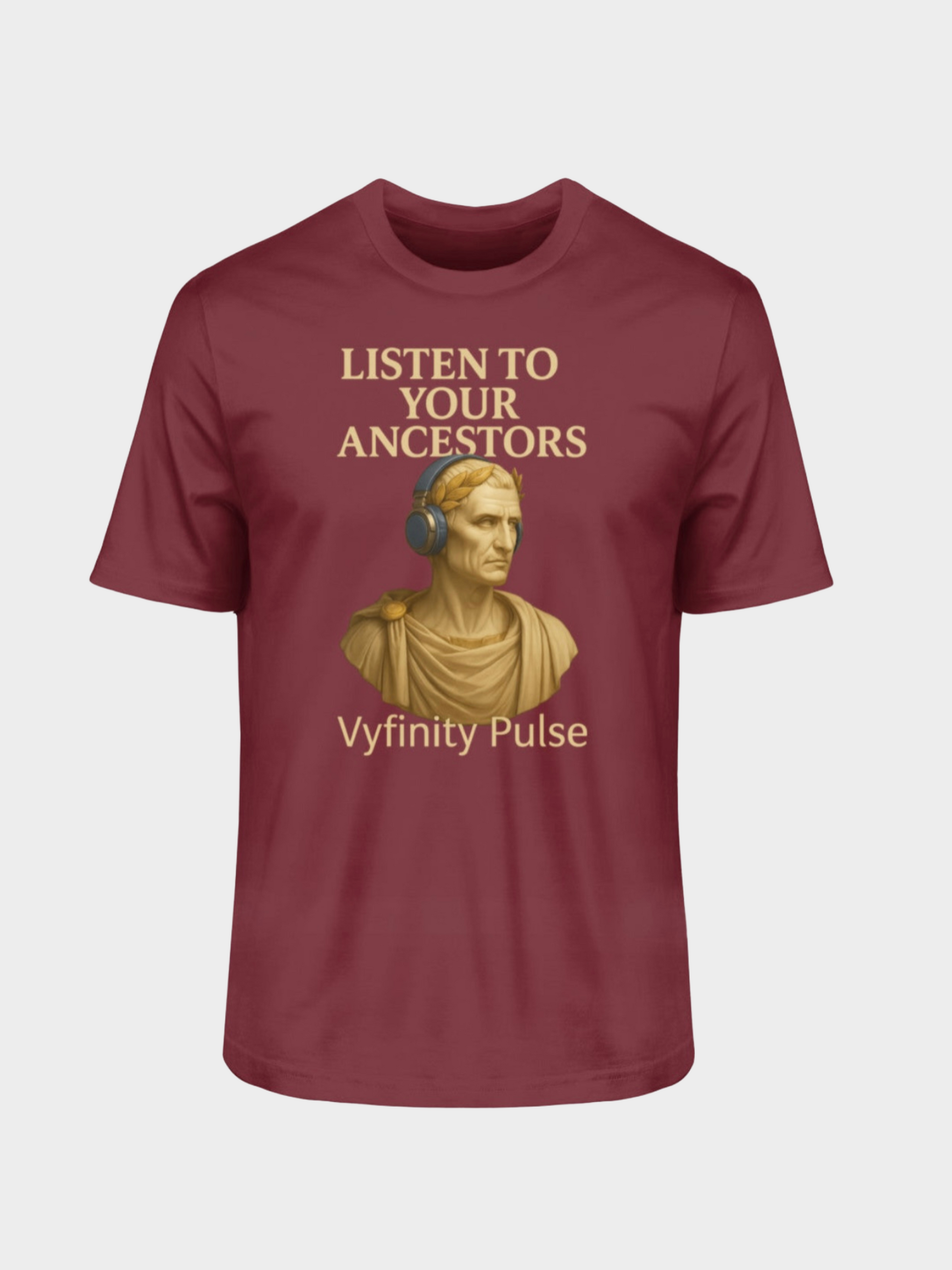 Burgunderrotes Vyfinity Pulse T-Shirt Listen to Your Ancestors mit antiker Büste und goldener Schrift