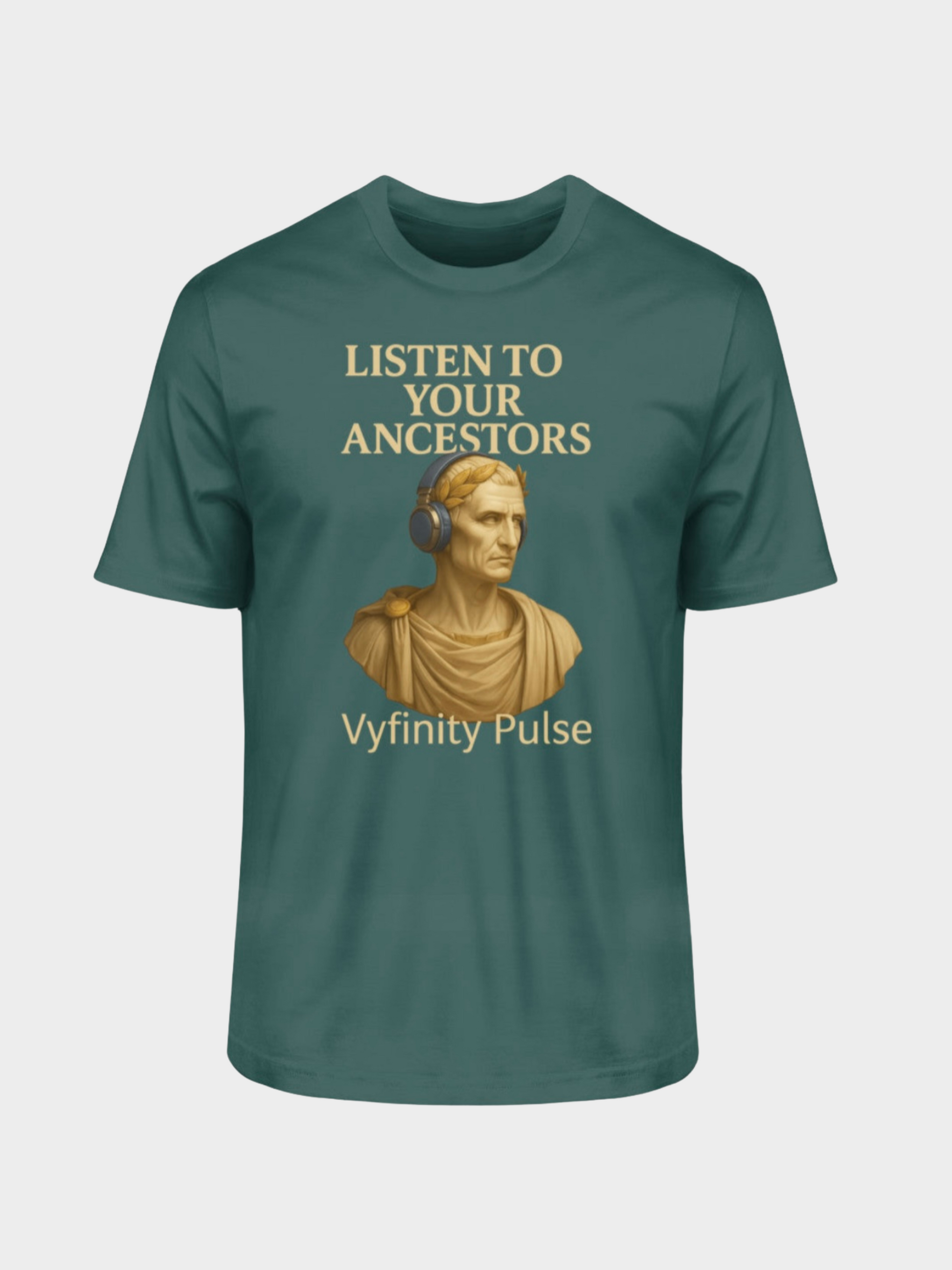 Grünes Vyfinity Pulse T-Shirt Listen to Your Ancestors mit antiker Büste und goldener Schrift
