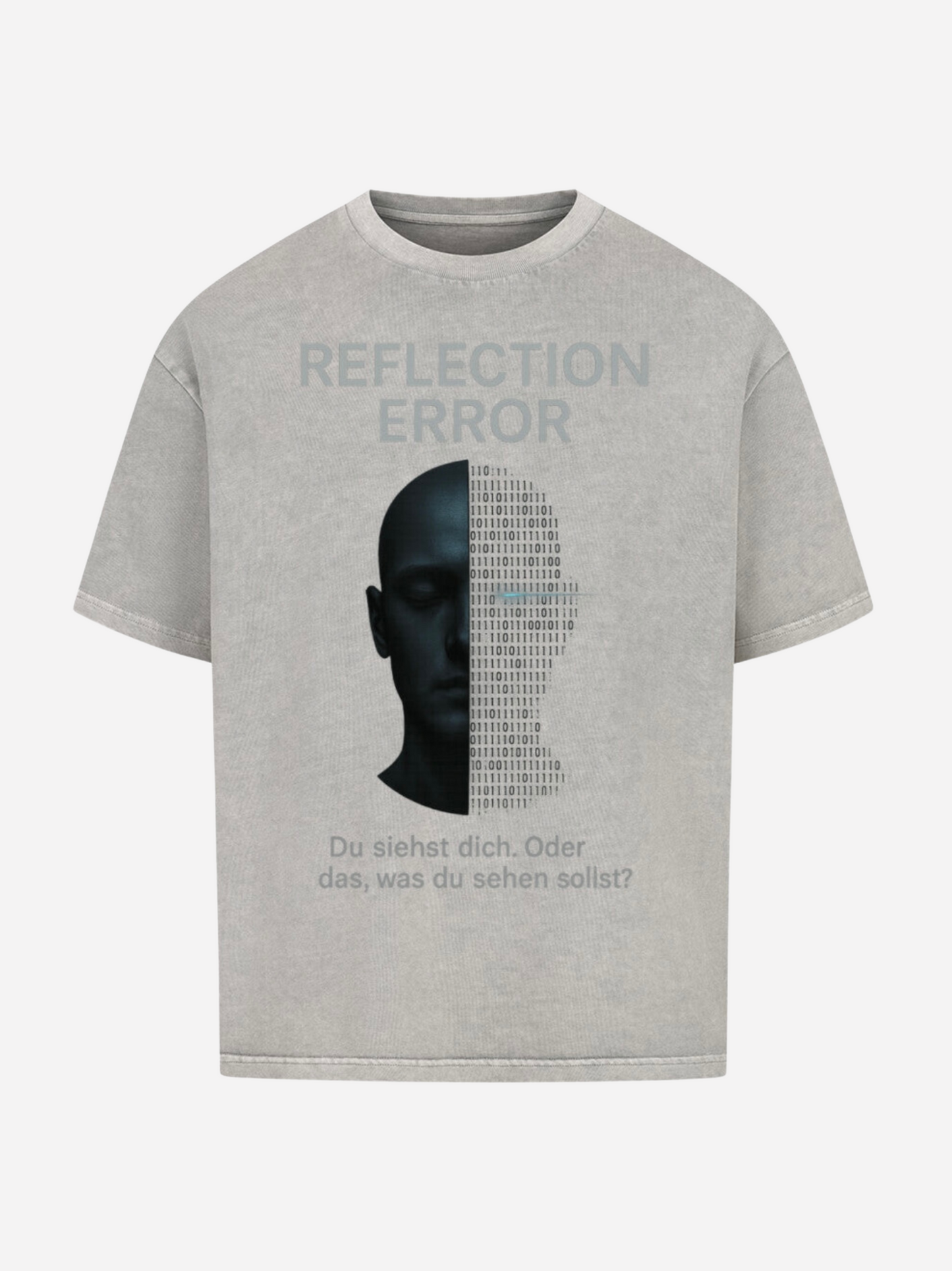 Vyfinity Oversize T-Shirt in Grau mit Aufdruck „Reflection Error“. Futuristisches Design mit gesichtshälftiger Maske, Binärcode und Schriftzug „Du siehst dich. Oder das, was du sehen sollst?“. Moderner Streetwear Frontprint.