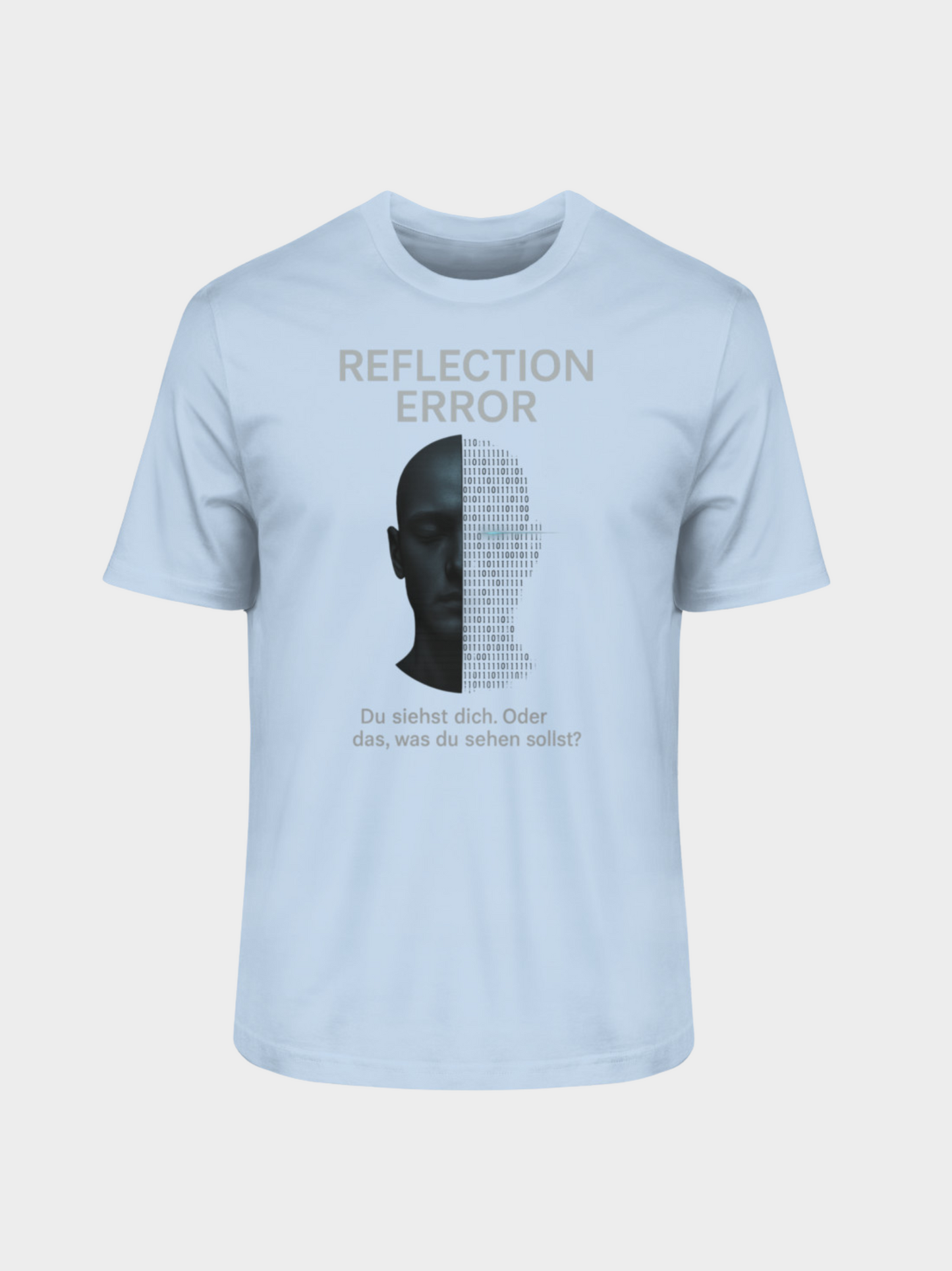 Vyfinity Reflection Error T-Shirt in Hellblau, Frontansicht. Modernes Streetwear-Shirt mit futuristischem Design: schwarzes Gesicht halb von binären Zahlen überdeckt, Schriftzug REFLECTION ERROR und Text „Du siehst dich. Oder das, was du sehen sollst?“. Trendiges Statement-Shirt mit Botschaft.