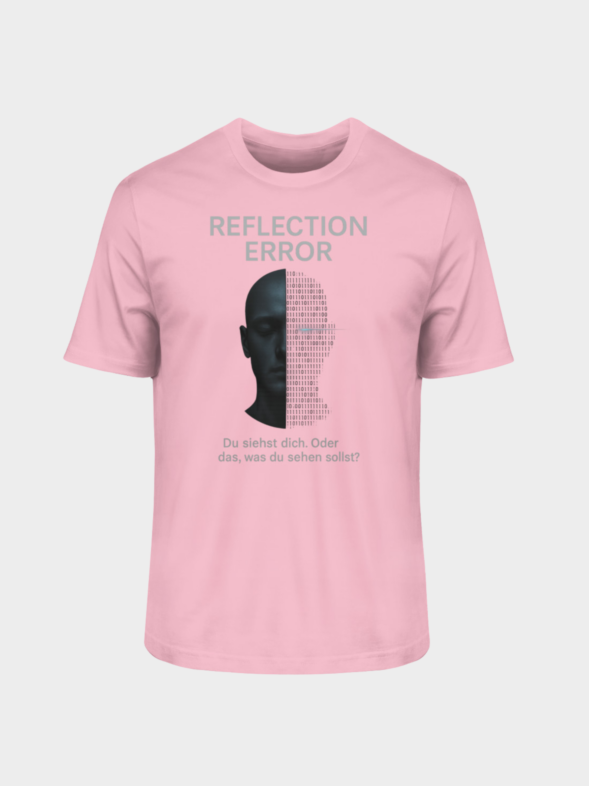 Vyfinity Reflection Error T-Shirt in Rosa, Frontansicht. Modernes Grafikdesign mit futuristischem Gesicht in Schwarz, binären Zahlen und dem Statement-Schriftzug REFLECTION ERROR. Darunter der Text: „Du siehst dich. Oder das, was du sehen sollst?“ Trendiges Streetwear-Shirt mit Botschaft.
