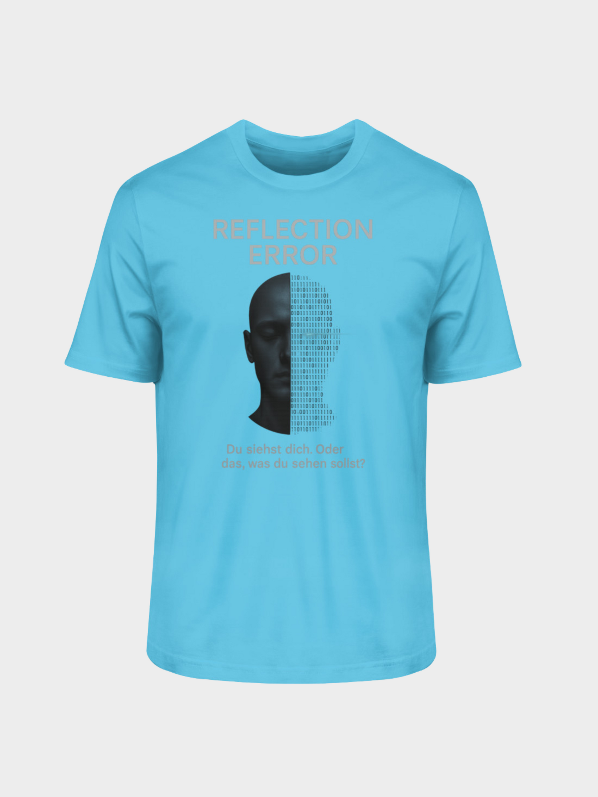 Vyfinity Reflection Error T-Shirt in Hellblau, Frontansicht. Modernes Statement-Shirt mit futuristischem Design: schwarzer Kopf halb von Binärcode überlagert, Schriftzug REFLECTION ERROR und Text „Du siehst dich. Oder das, was du sehen sollst?“. Trendiges Unisex-Shirt mit urbanem Style.